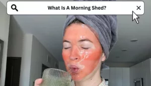 Glow ao Amanhecer: Tudo Sobre o Morning Shed, a Nova Rotina de Skincare que Está Fazendo Sucesso