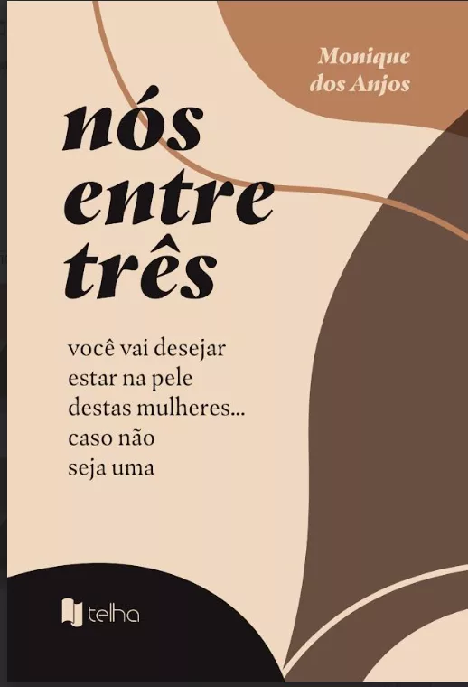 nos 3 1 1 - “Nós entre três”: estreia de Monique dos Anjos na Flip 2025 traz literatura erótica decolonial focada em desejo, corpo e subjetividade