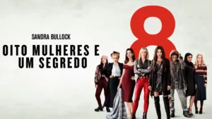 8 Mulheres e 1 segredo: o filme que mistura mistério, elegância e segredos femininos