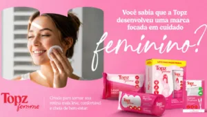 Topz Femme chega para simplificar (e baratear) o autocuidado das brasileiras