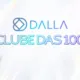 dallas100 - Dalla cria Clube das 100 para aproximar marca de consumidoras e transformar experiência real em relacionamento 